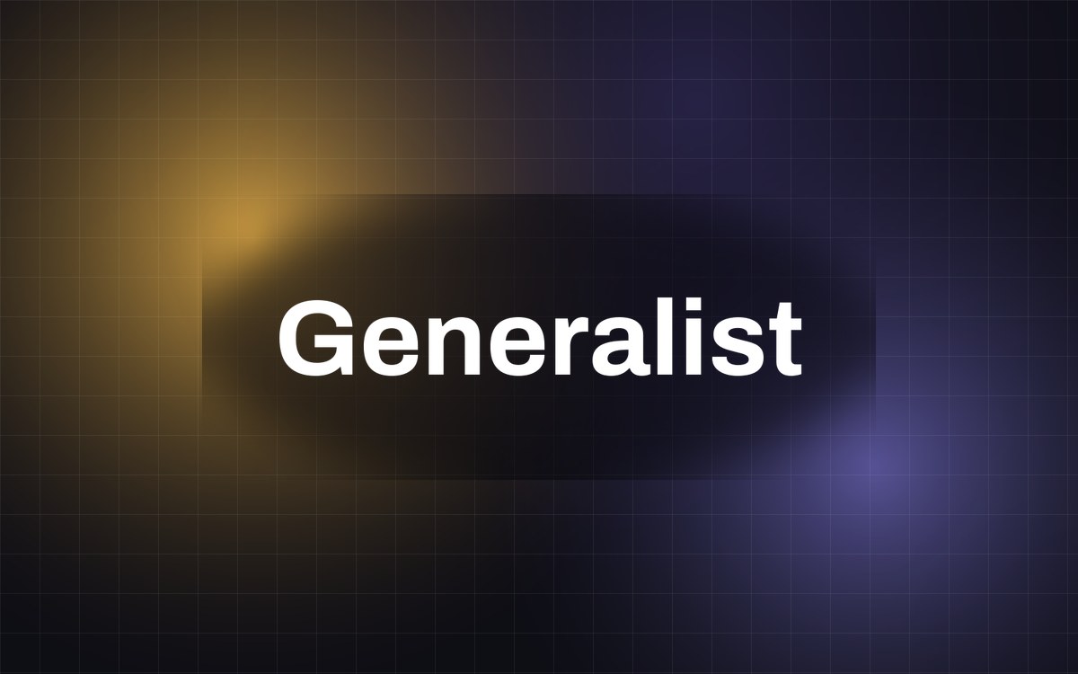 Generalist reached a $3 billion valuation about ten weeks after its last one
